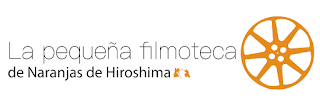 La pequeña Filmoteca de Naranjas de Hiroshima