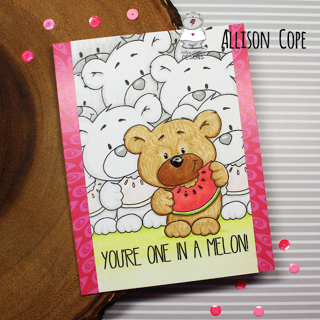 You're One in a Melon Card by Allison Cope featuring the "You Are Beary Sweet" digital stamp from Gerda Steiner Designs.
