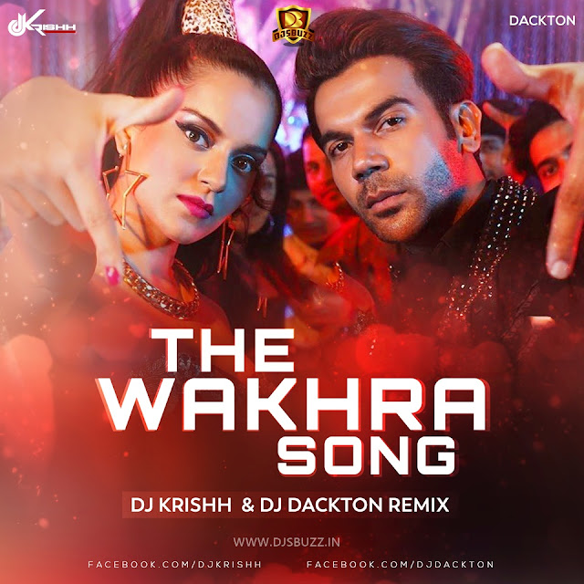 The Wakhra Song (Remix) – DJ Krishh & DJ Dackton