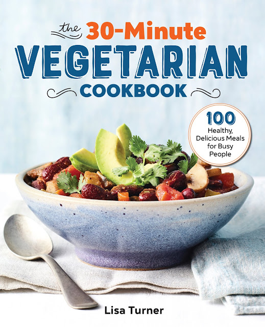 Announcement The 30 Minute Vegetarian Cookbook Lisa S Kitchen