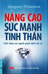 Nâng Cao Sức Mạnh Tinh Thần - Margaret Pinkerton