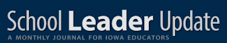 School Leader Update a Monthly Journal for Iowa Educators