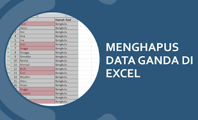 Cara Menghapus Data Yang Sama atau Data Ganda di Microsoft Excel