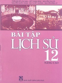 Bài Tập Lịch Sử 12 Nâng Cao - Trần Bá Đệ