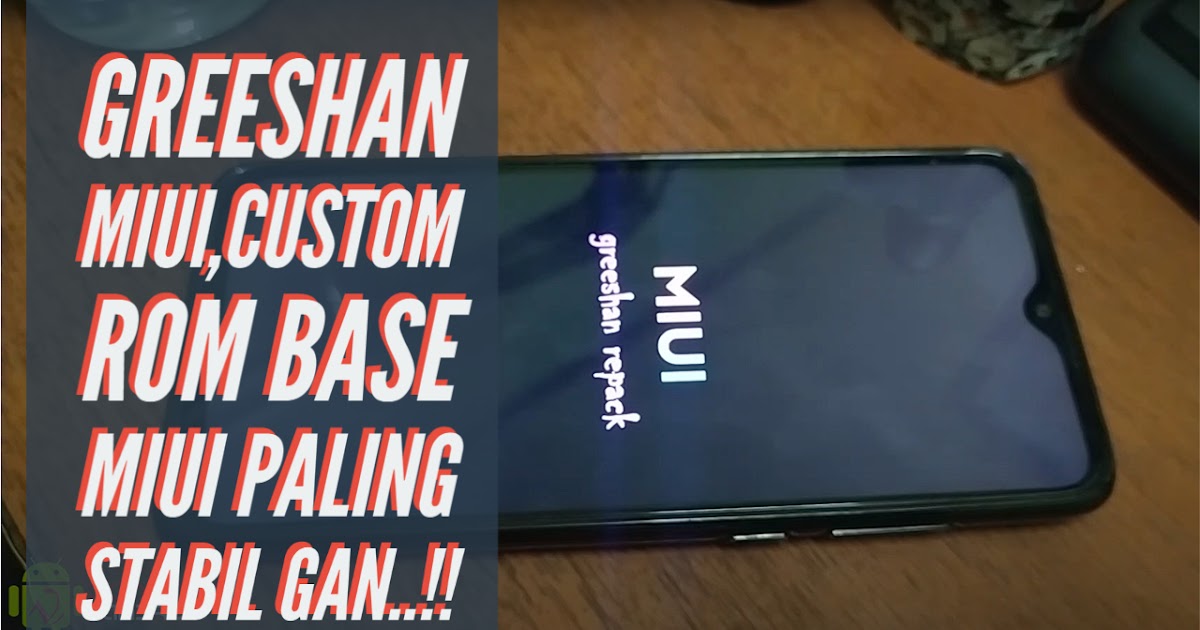 Greeshan Custom Rom Base MIUI PALING STABIL Buat Redmi Note 8 pro