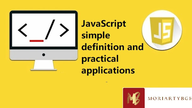 JavaScript simple definition and practical applications