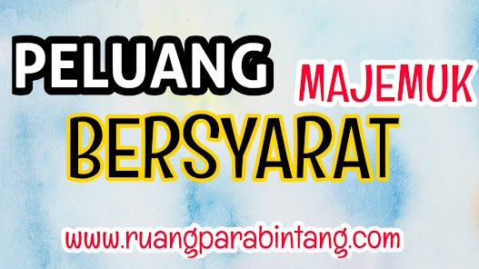 Materi, Contoh Soal Peluang Kejadian Majemuk dan Kejadian