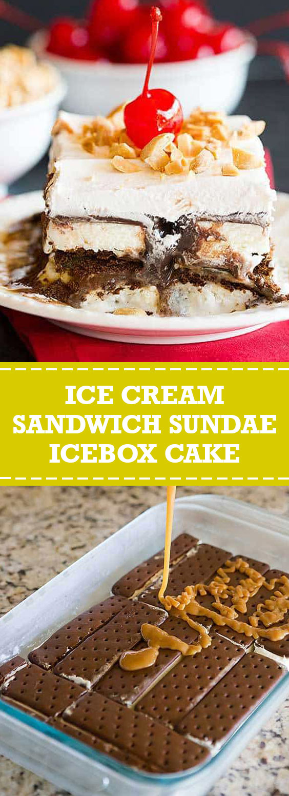 Ice Cream Sandwich Sundae Icebox Cake FOOD RECIPES