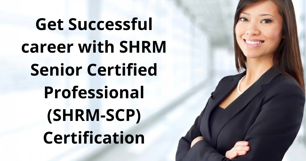 Ultimate Guide to Pass SHRMSCP Exam