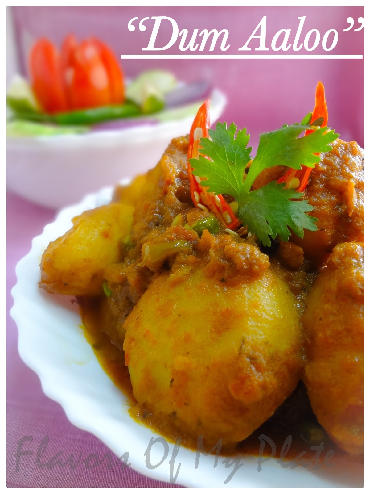 Flavors Of My Plate Bengali Style Aaloor Dom.........Dum Aaloo