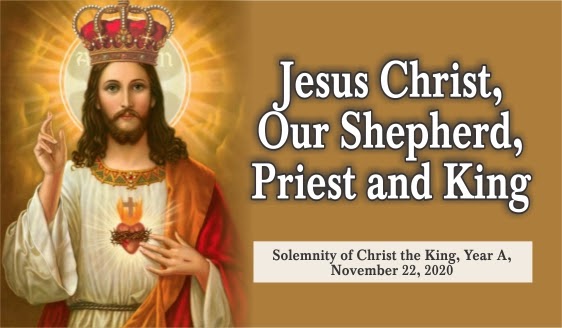 Today's Mass: Jesus Christ, Our Shepherd, Priest and King.