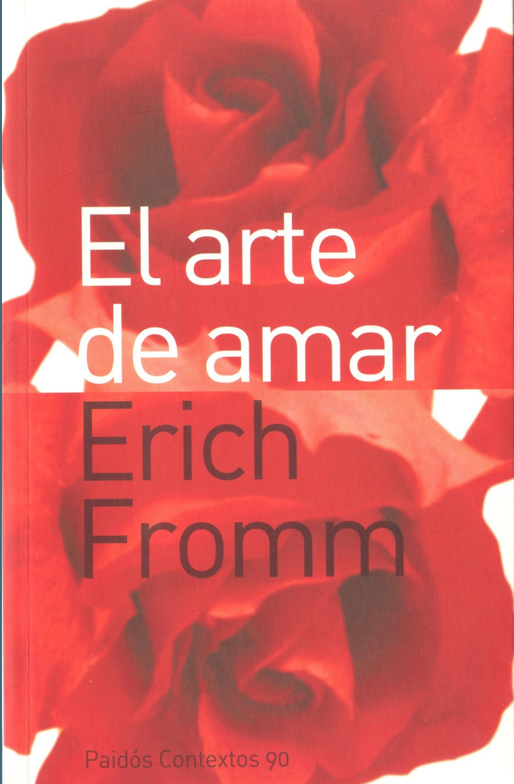 Motivándote El arte de amar de Erich Fromm