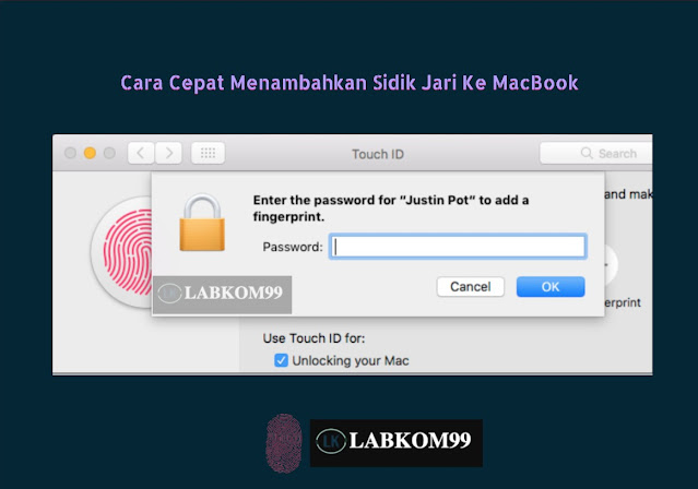 Cara Cepat Menambahkan Sidik Jari Ke Macbook Cara Cepat Menambahkan Sidik Jari Ke Macbook