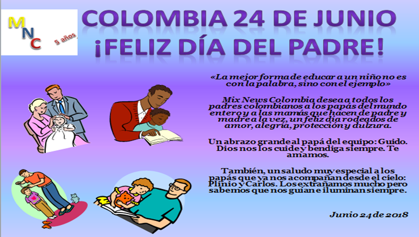 Mix News Colombia: 24 de junio: ¡Feliz día del padre!