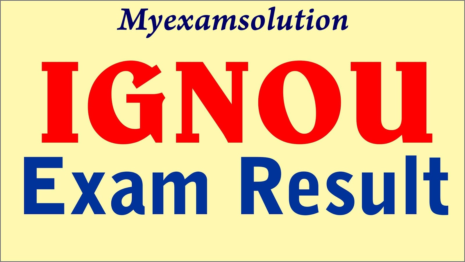 IGNOU Result 2020 Check June and December IGNOU Result My Exam Solution