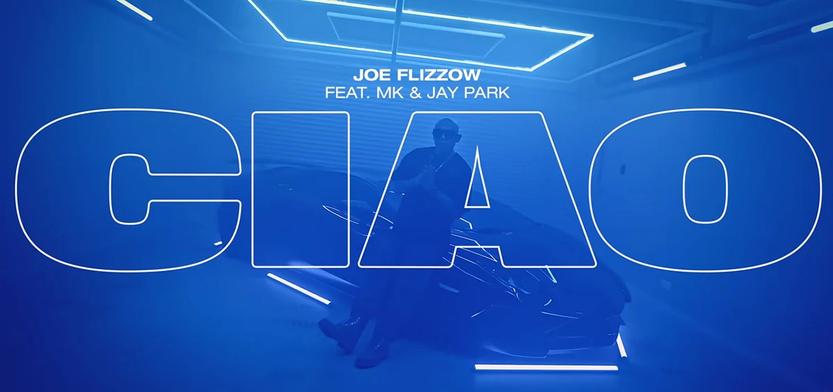 CIAO Joe Flizzow ft. MK, Jay Park