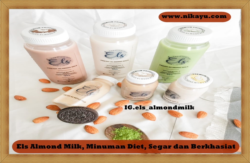 Els Almond Milk, Minuman Diet, Segar dan Berkhasiat