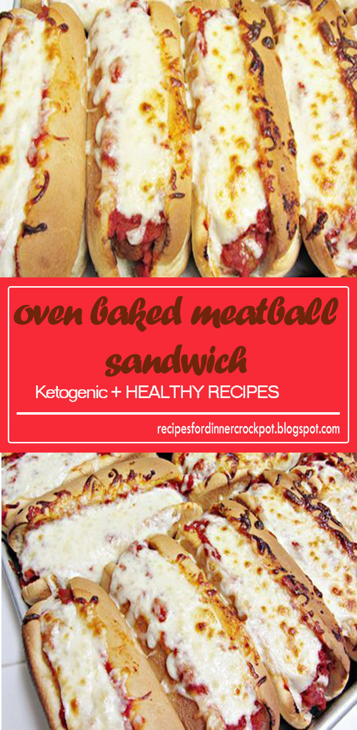 oven baked meatball sandwich recipes for dinner crockpot