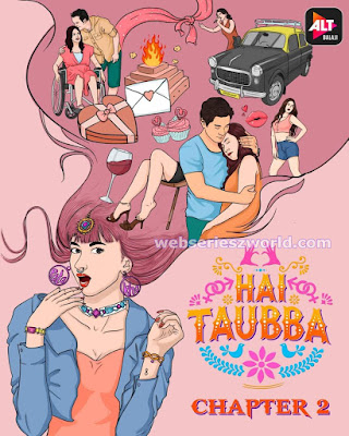 Hai Taubba (2021) Season 02 Hindi Complete WEB Series 720p HDRip ESub x265 HEVC