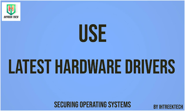 Use-latest-Hardware-drivers-Ihtreek-Tech