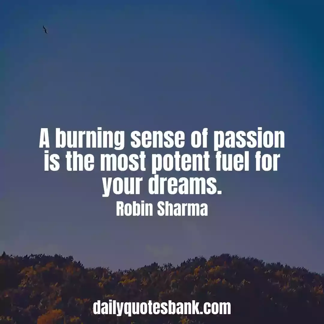 Robin Sharma Quotes On Motivation That Will Increase Inner Power