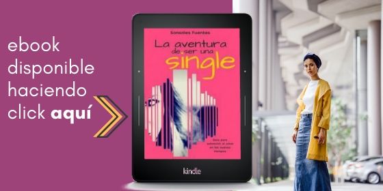 descargar el libro para solteras La aventura de ser una single, de Sonsoles Fuentes