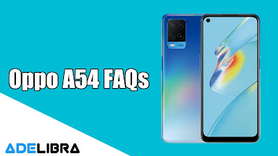 Oppo A54 FAQs