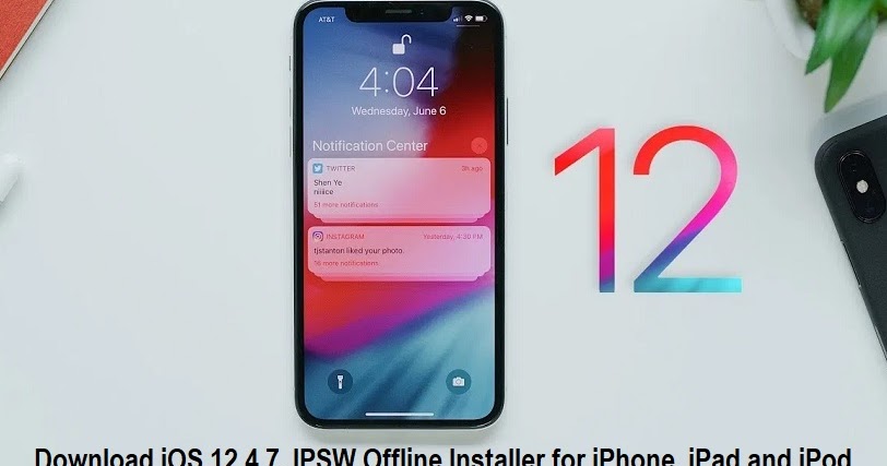 ios 12 4 7 ipsw offline installer