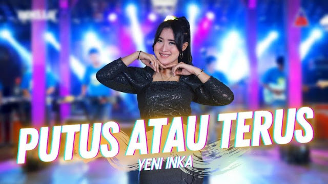 Lirik lagu putus atau terus