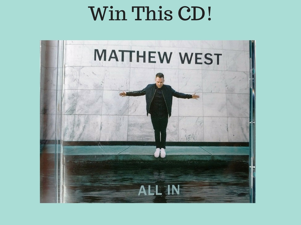 Win ALL IN CD by Matthew West