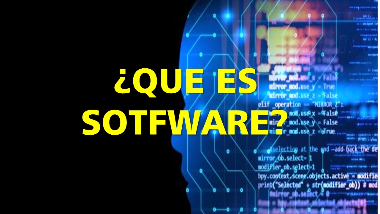 INFORMATICA ¿QUE ES SOFTWARE?