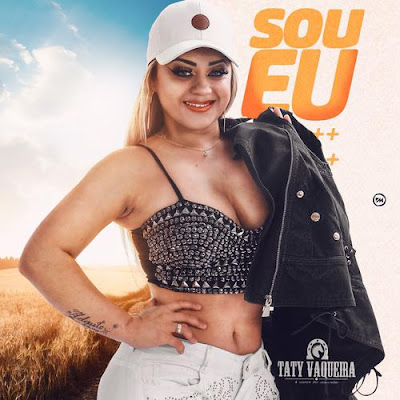 Taty Vaqueira - Sou Eu - Promocional - 2020
