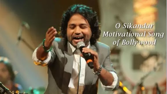 O sikandar best motivational hindi song lyrics | Kailash kher best song