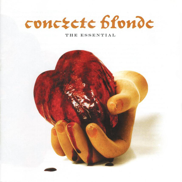 CONCRETE ROCK CONCRETE BLONDE THE ESSENTIAL 2005