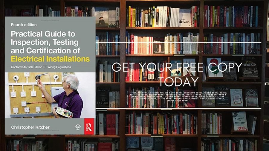 Practical Guide to Inspection, Testing and Certification of Electrical