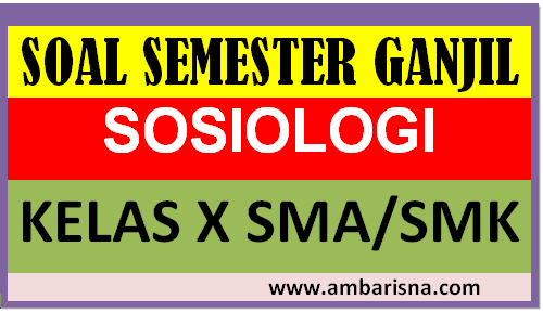31+ Contoh Soal Sosiologi Kelas X Dan 19 Gallery
