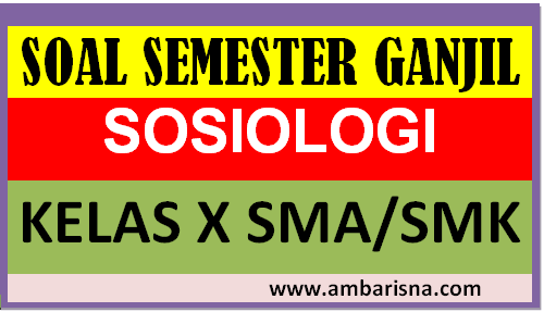 Contoh Soal PHT Sosiologi LINTAS MINAT Kelas X SMA/SMK semester Ganjil