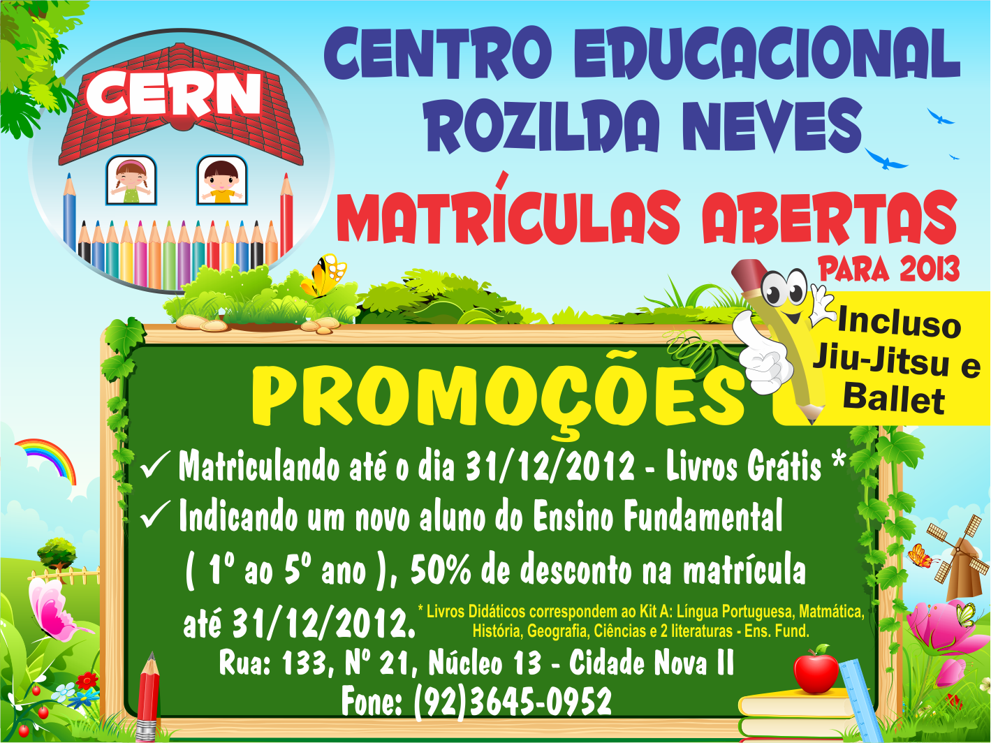 Centro Educacional Rozilda Neves - Ensino de Qualidade - Infomações ...
