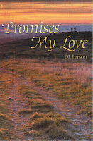 Promises My Love by DL Larson