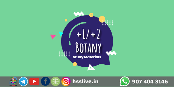 Hss-plusone-plustwo-botany-study-materials Hss-plusone-plustwo-botany-study-materials
