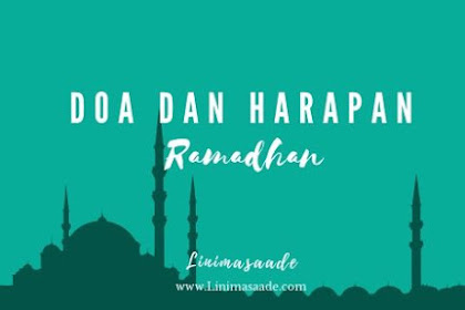  Doa dan Harapan Bulan Ramadhan