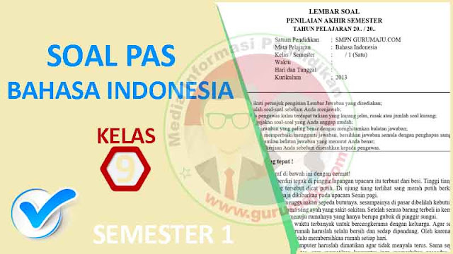 Soal UAS / PAS Bahasa Indonesia Kelas 9 Semester 1 dan Kunci Jawaban