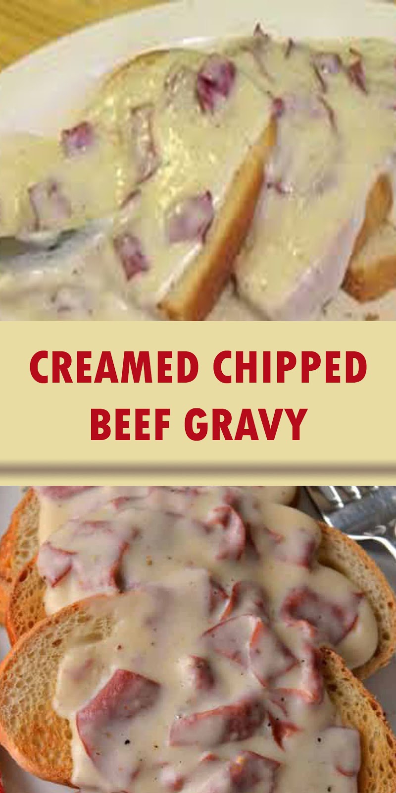 THE BEST CREAMED CHIPPED BEEF GRAVY