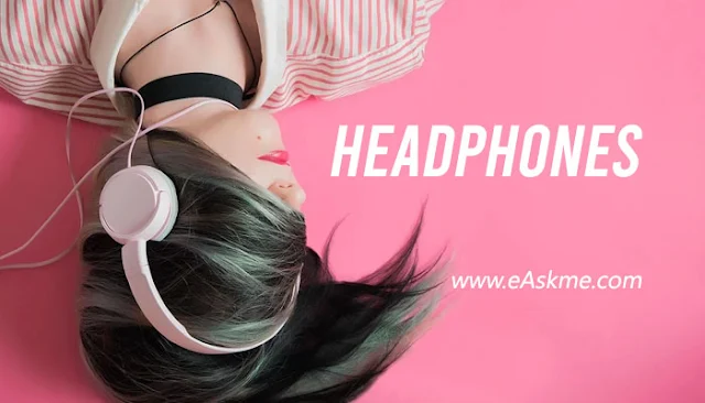 Headphones: 5 Must-Have Music Gadgets For Music Lovers: eAskme