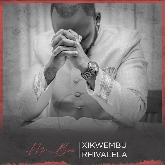 Mr. Bow – Xikwembu Rhivalela