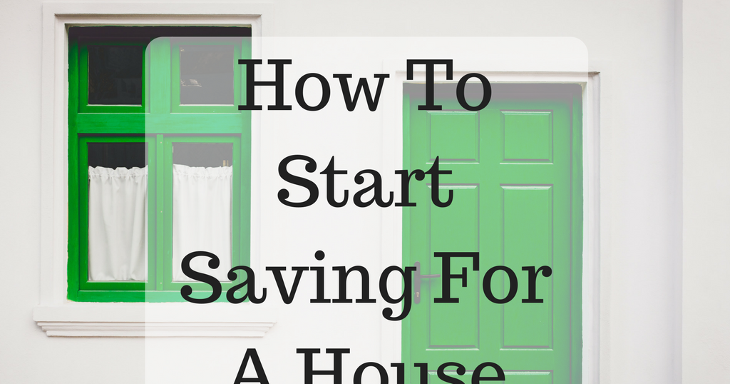 when should i start saving for a house