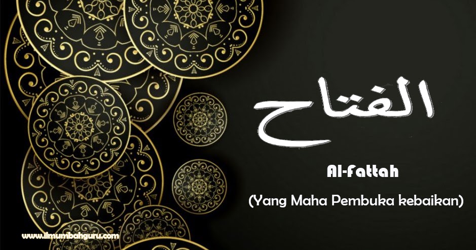 Maksud Fattah Dalam Islam
