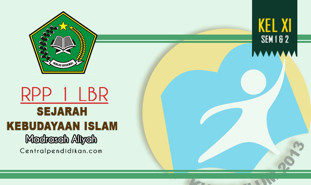 RPP 1 Lembar SKI Kelas 11 MA Semester 1 dan 2 Revisi 2022/2023 Terbaru