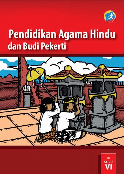 Buku Siswa Pendidikan Agama Hindu Kelas 6 Revisi 2017 Kurikulum 2013