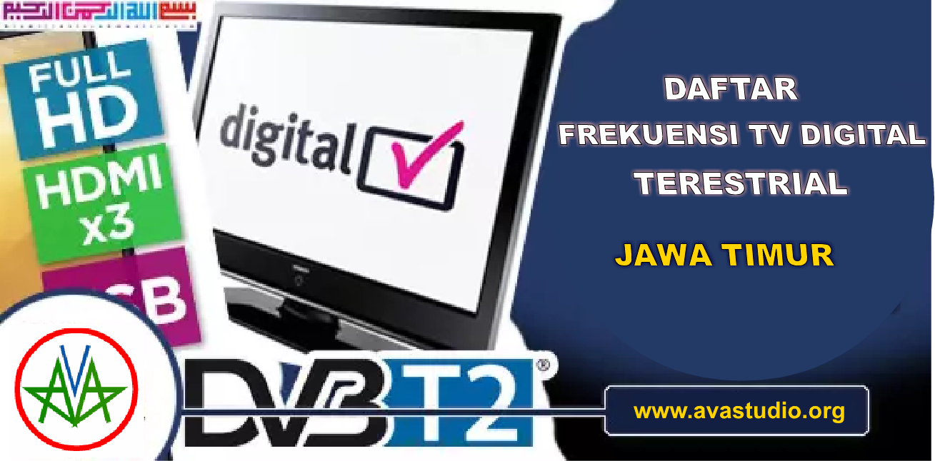 Daftar Frequensi TV Digital Teresterial (DVBT2) - Provinsi Jawa Timur (Update Maret 2021)